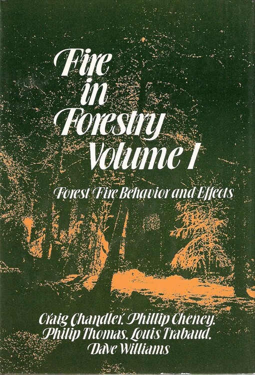 Fire in Forestry: Forest Fire Behavior and Effects (Business Practice Library)