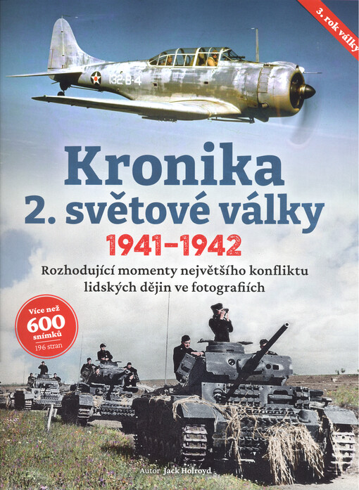 Kronika 2. světové války. [3], 3. rok, 1941-1942
