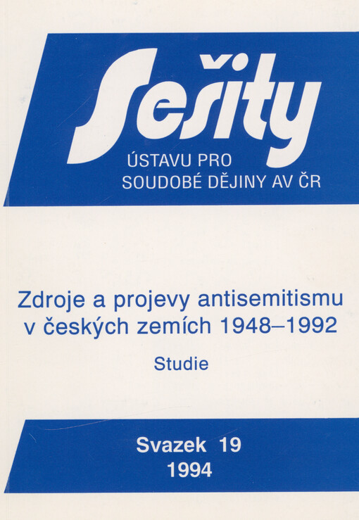 Zdroje a projevy antisemitismu v českých zemích 1948-1992 : studie
