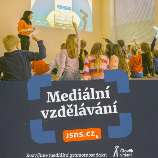 Mediální vzdělávání : rozvíjíme mediální gramotnost žáků