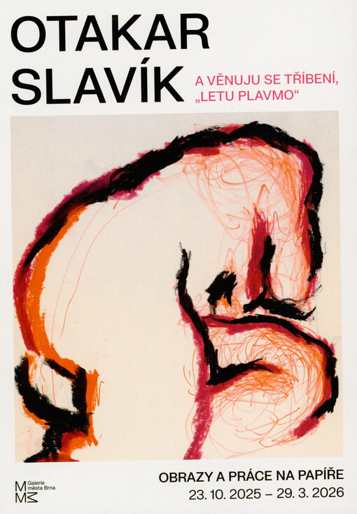 Otakar Slavík : a věnuju se tříbení, 