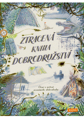 Ztracená kniha dobrodružství  (odkaz v elektronickém katalogu)