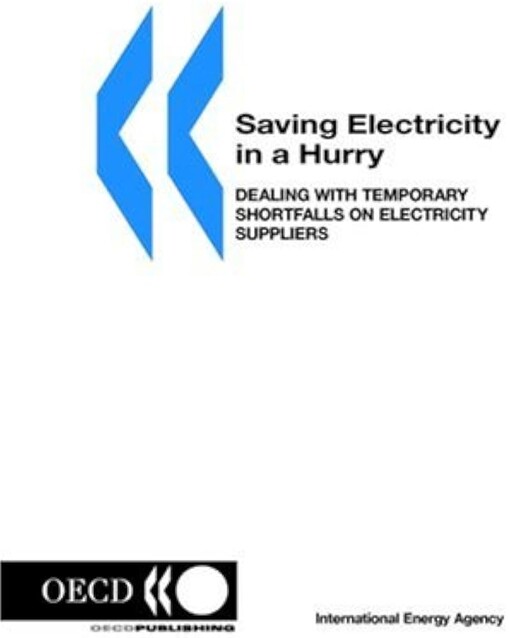 Saving Electricity in a Hurry: Dealing with Temporary Shortfalls on Electricity Suppliers (Tema Nord 2005)