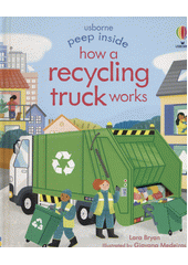 How a recycling truck works  (odkaz v elektronickém katalogu)