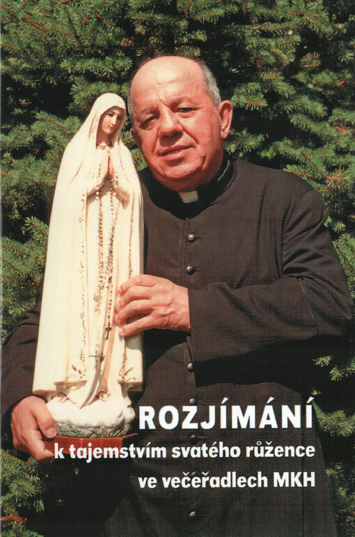 Rozjímání k tajemstvím svatého růžence ve večeřadlech Mariánského kněžského hnutí