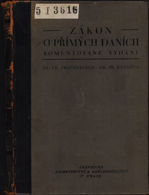 Zákon o přímých daních se všemi k tomu se vztahujícími nařízeními, výnosy, judikaturou, materiáliemi a poznámkami