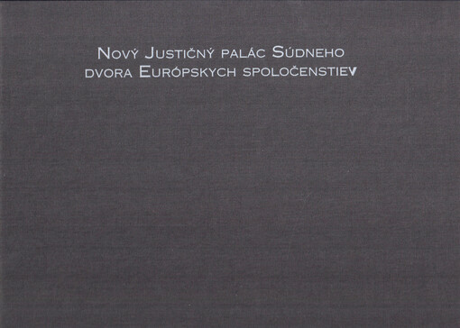 Nový justičný palác súdneho dvora európskych společenstiev