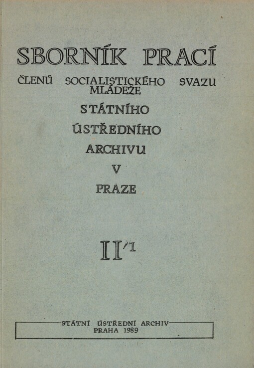 Sborník prací členů Socialistického svazu mládeže Státního ústředního archívu v Praze. Část 1., sv. 2