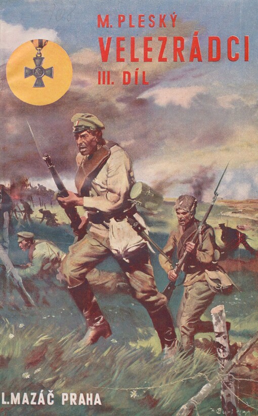 Velezrádci: vzpomínky ze světové války 1917