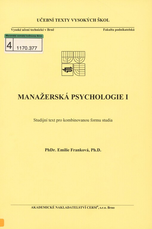 Manažerská psychologie I :studijní text pro kombinovanou formu studia