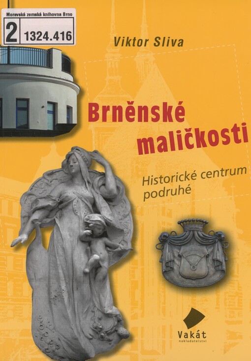 Brněnské maličkosti: historické centrum podruhé