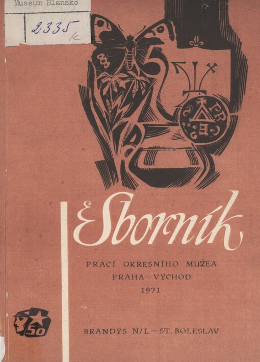 Sborník prací okresního muzea Praha - východ 1971