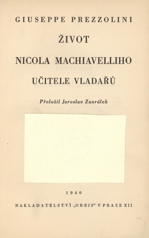 Život Niccola Machiavelliho, učitele vladařů