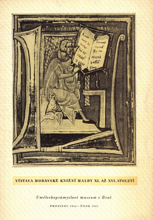 Průvodce po výstavě Moravská knižní malba 11. až 16. století: prosinec 1954 - únor 1955