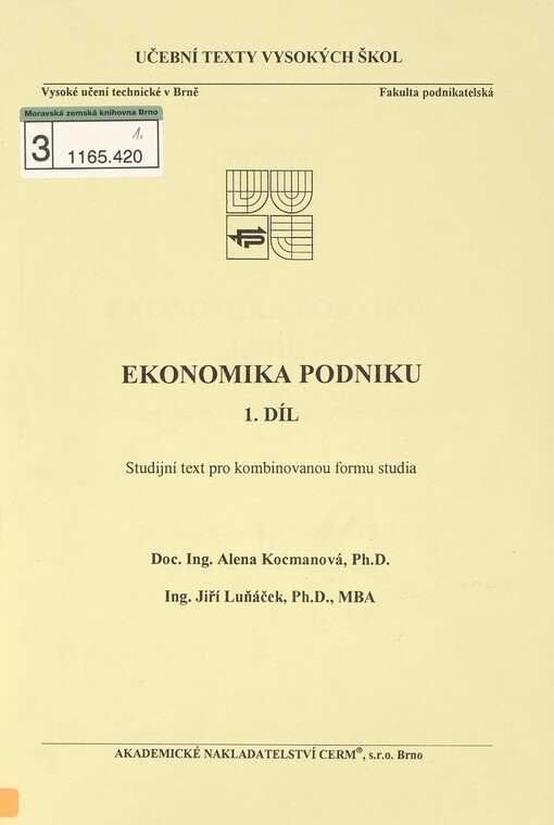 Ekonomika podniku: studijní text pro kombinovanou formu studia