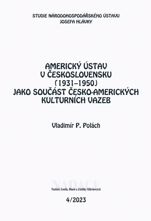 Americký ústav v Československu (1931-1950) jako součást česko-amerických kulturních vazeb