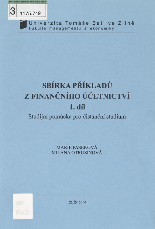Sbírka příkladů z finančního účetnictví: studijní pomůcka pro distanční studium