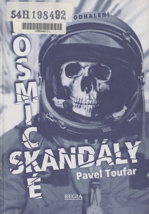 Kosmické skandály: ze zákulisí tajných archivů