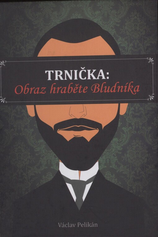 Trnička: obraz hraběte Bludníka