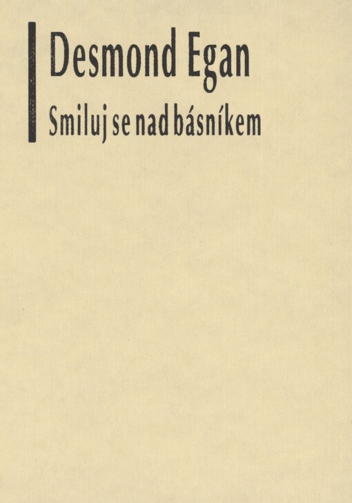 Smiluj se nad básníkem