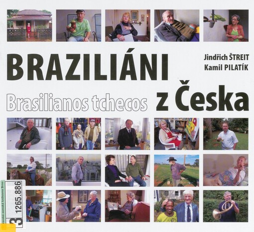 Braziliáni z Česka =: Brasilianos tchecos