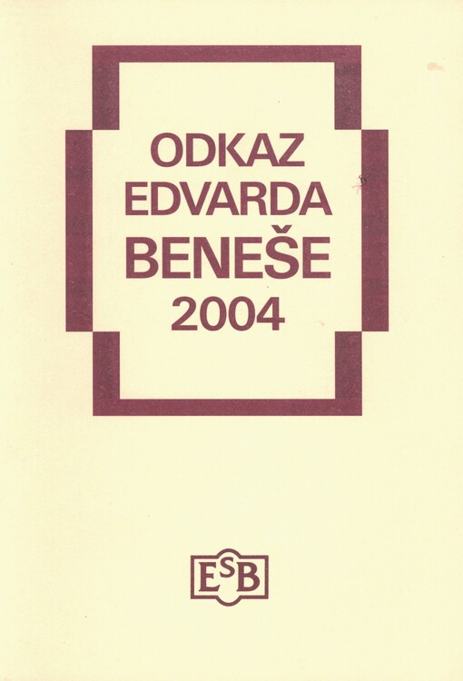 Odkaz Edvarda Beneše 2004