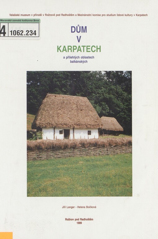 Dům v Karpatech a přilehlých oblastech balkánských