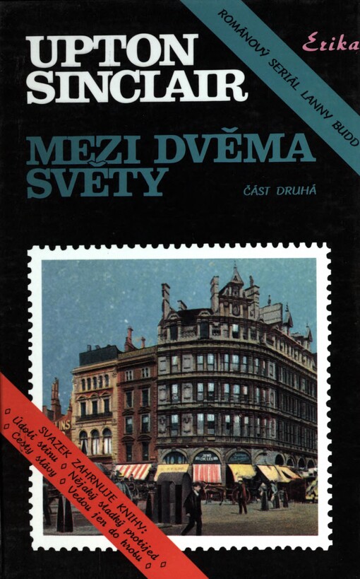 Mezi dvěma světy: [románový seriál Lanny Budd]