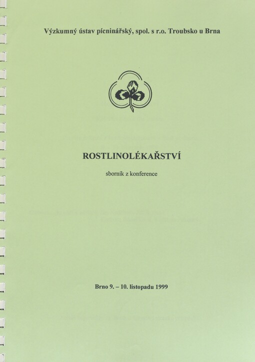 Rostlinolékařství: sborník referátů z konference konané v Brně ve dnech 9.-10. listopadu 1999