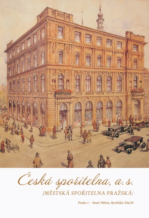 Česká spořitelna a.s: (Městská spořitelna pražská) : Praha 1 - Staré Město, Rytířská 536/29