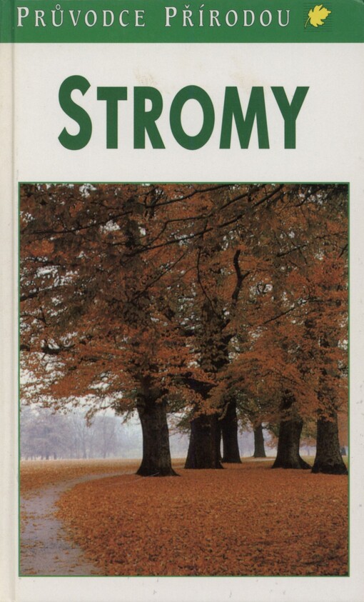 Stromy: v Evropě zdomácnělé a zavedené druhy