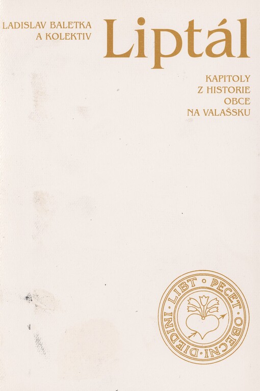Liptál: Kapitoly z historie obce na Valašsku