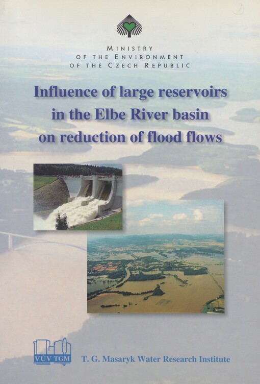 Influence of large reservoirs in the Elbe River basin on reduction of flood flows