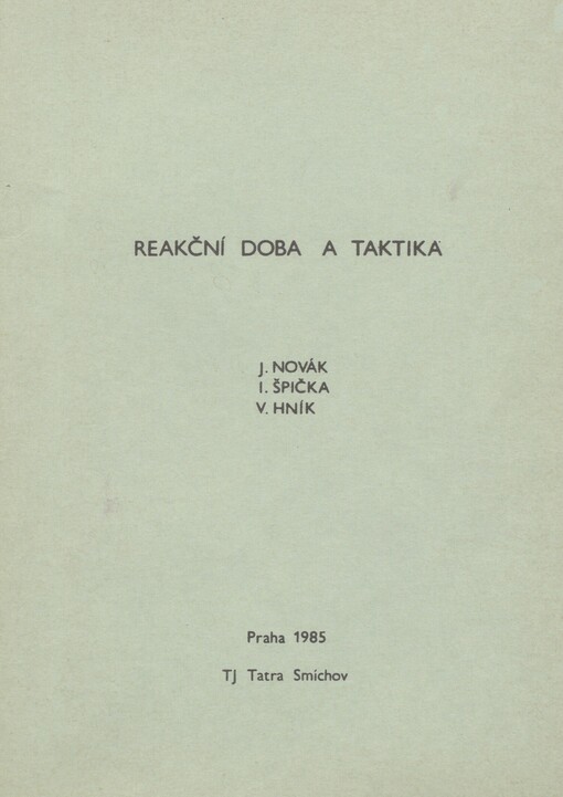 Teoretické základy sebeobrany. Díl 5. Reakční doba a taktika