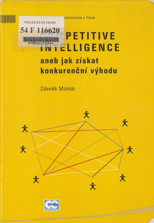 Competitive intelligence, aneb, Jak získat konkurenční výhodu