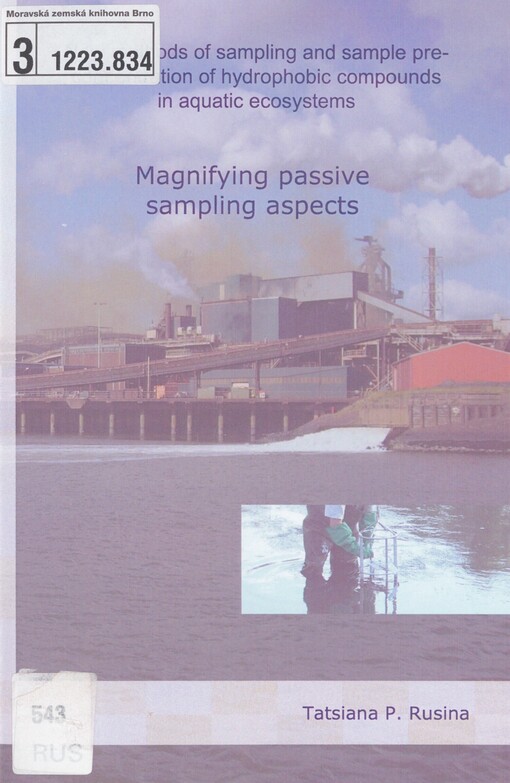 New methods of sampling and sample pre-concentration of hydrophobic compounds in a aquatic ecosystems: magnifying passive sampling aspects : [thesis on enviromental chemistry]
