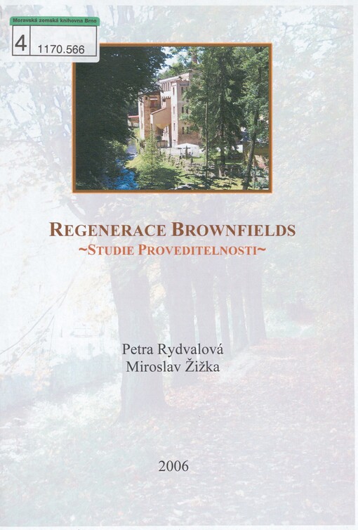 Regenerace brownfields - studie proveditelnosti