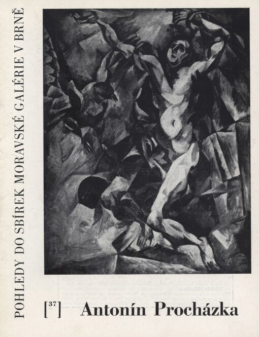 Antonín Procházka: obrazy : Moravská galerie v Brně, 7. dubna - 28. května 1989