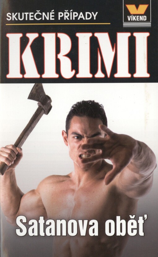 Satanova oběť: skutečné kriminální případy
