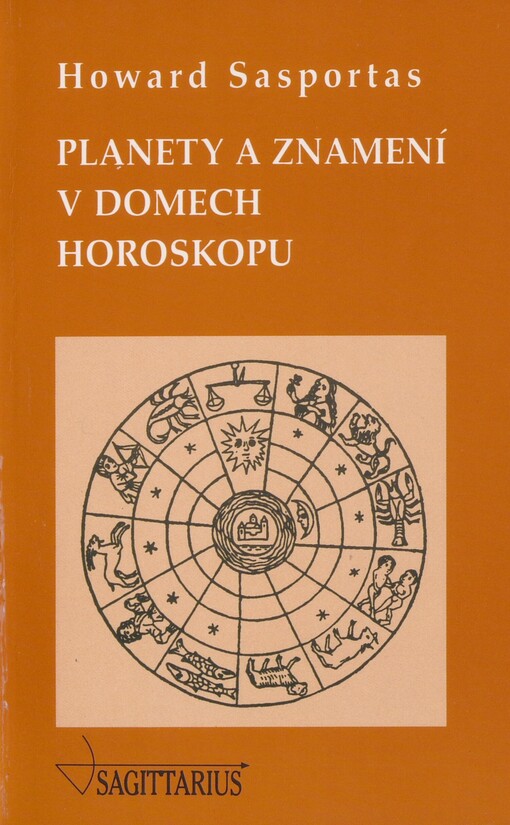 Planety a znamení v domech horoskopu: (úvod do problematiky výkladu astrologických domů - 2. díl)