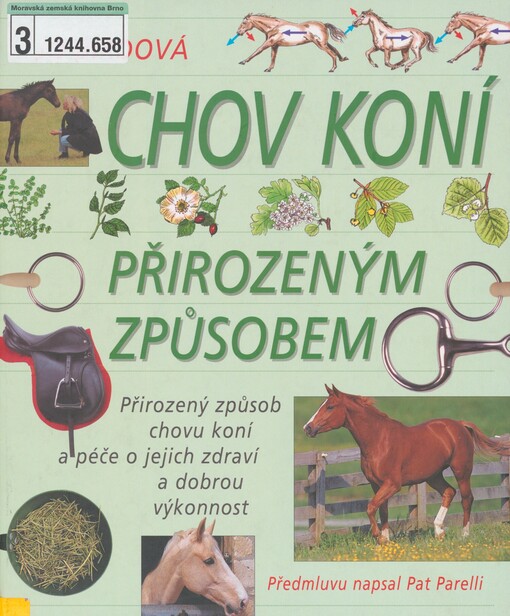 Chov koní přirozeným způsobem: přirozený způsob chovu koní a péče o jejich zdraví a dobrou výkonnost