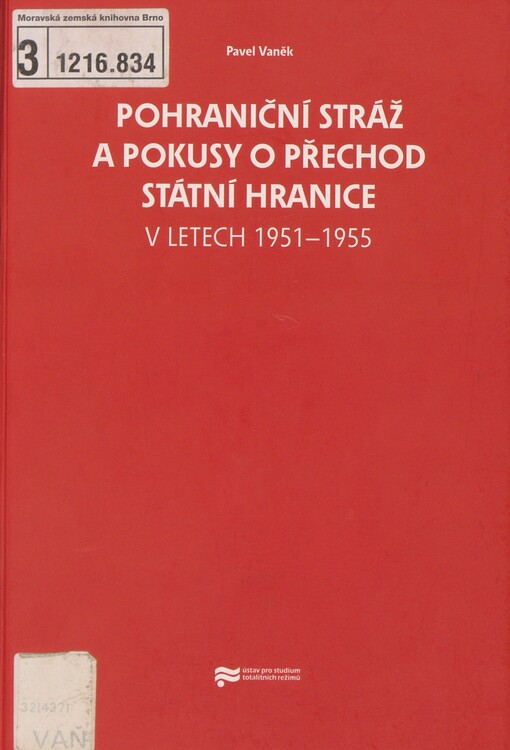 Pohraniční stráž a pokusy o přechod státní hranice v letech 1951-1955