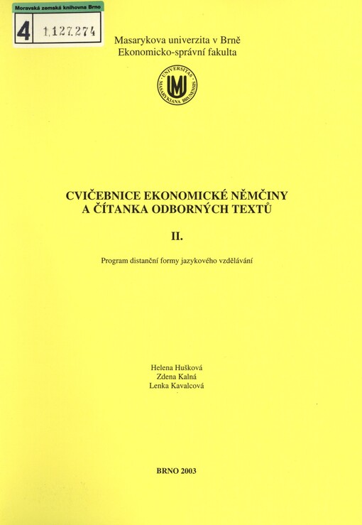 Cvičebnice ekonomické němčiny a čítanka odborných textů II: program distanční formy jazykového vzdělávání