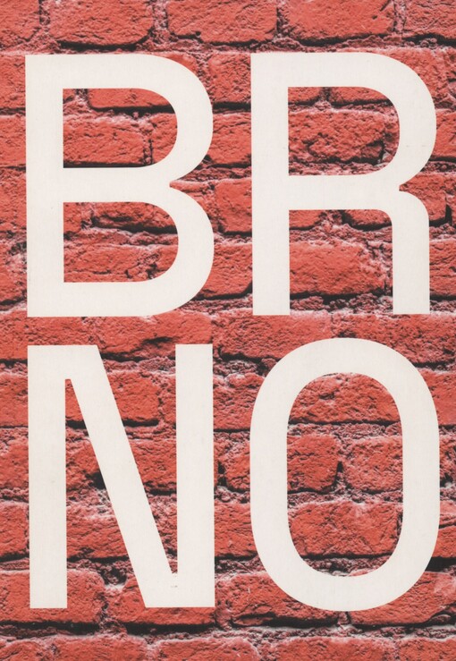 To je Brno: autentický průvodce Brnem = This is Brno : authentic guide to Brno