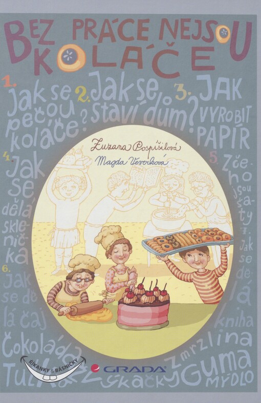 Bez práce nejsou koláče