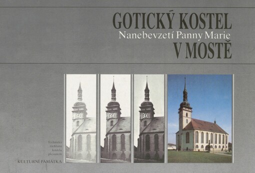 Gotický kostel Nanebevzetí Panny Marie v Mostě: Technická záchrana kostela přesunem