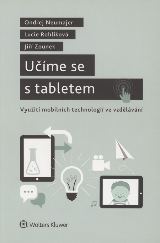 Učíme se s tabletem: využití mobilních technologií ve vzdělávání