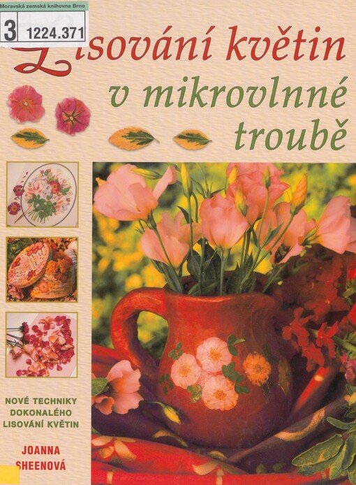 Lisování květin v mikrovlnné troubě: nové techniky dokonale lisovaných květin