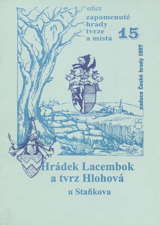 Hrádek Lacembok a tvrz Hlohová u Staňkova