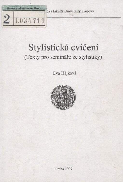 Stylistická cvičení: (texty pro semináře ze stylistiky)